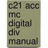 C21 Acc Mc Digital Div Manual door Gilbertson