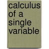 Calculus of a Single Variable door Robert P. Hostetler