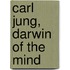 Carl Jung, Darwin Of The Mind