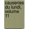 Causeries Du Lundi, Volume 11 by Charles Augustin Sainte-Beuve