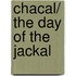 Chacal/ The Day of The Jackal
