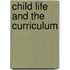 Child Life and the Curriculum