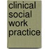 Clinical Social Work Practice