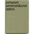 Coherent Semiconductor Optics