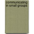 Communicating In Small Groups