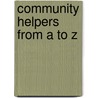Community Helpers from A to Z door Niki Walker