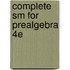 Complete Sm for Prealgebra 4E