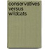 Conservatives Versus Wildcats