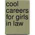 Cool Careers for Girls in Law