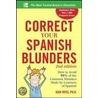 Correct Your Spanish Blunders by Yates Jean