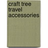 Craft Tree Travel Accessories door Barbara Delaney
