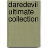 Daredevil Ultimate Collection by Brian Michael Bendis