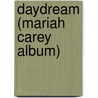 Daydream (Mariah Carey Album) by Ronald Cohn