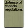 Defence of Canada Regulations door Ronald Cohn