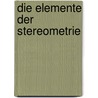 Die Elemente Der Stereometrie door Hubert Muller