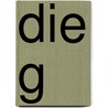 Die G by Karoline Von G�Nderode