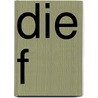 Die f by Antoine de La Sale