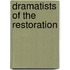 Dramatists Of The Restoration
