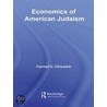 Economics Of American Judaism by Carmel U. Chiswick
