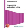 Edward Viii Abdication Crisis door Ronald Cohn