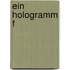 Ein Hologramm f