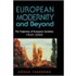 European Modernity and Beyond
