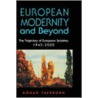 European Modernity and Beyond door Göran Therborn