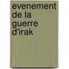 Evenement de La Guerre D'Irak door Source Wikipedia