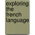 Exploring the French Language