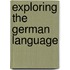 Exploring the German Language