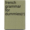 French Grammar For Dummies(R) door Veronique Mazet