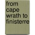 From Cape Wrath to Finisterre