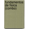 Fundamentos De Fisica (Combo) door Raymond A. Serway