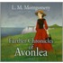 Further Chronicles Of Avonlea