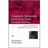 Gis For Group Decision Making door Timothy L. Nyerges