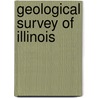 Geological Survey of Illinois by Josua Lindahl