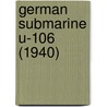 German Submarine U-106 (1940) door Nethanel Willy