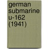 German Submarine U-162 (1941) door Ronald Cohn