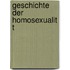 Geschichte Der Homosexualit T