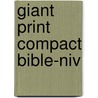 Giant Print Compact Bible-niv door Zondervan Publishing
