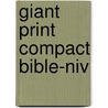 Giant Print Compact Bible-niv by Zondervan Publishing