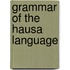 Grammar Of The Hausa Language