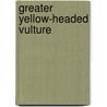 Greater Yellow-headed Vulture door Ronald Cohn