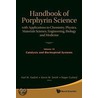 Handbook Of Porphyrin Science by Karl M. Kadish