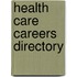 Health Care Careers Directory