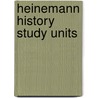 Heinemann History Study Units by Nigel Kelly
