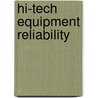 Hi-Tech Equipment Reliability by Vallabh H. Dhudshia
