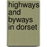 Highways And Byways In Dorset