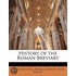 History Of The Roman Breviary