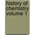 History of Chemistry Volume 1